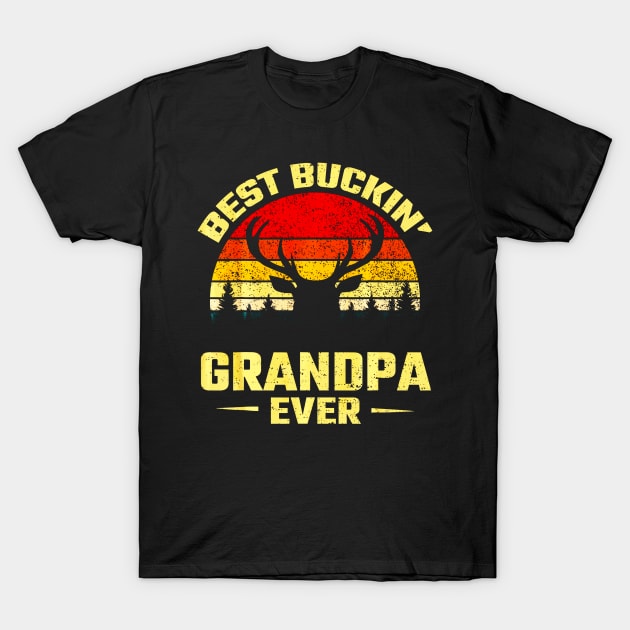 Best Buckin Grandpa Ever Deer Hunting T-Shirt by Kiwistore